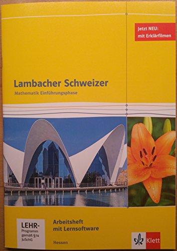 Lambacher Schweizer Mathematik Einführungsphase. Ausgabe Hessen: Arbeitsheft mit Lösungen und Mediensammlung Klasse 10 oder 11 (Lambacher Schweizer. Ausgabe für Hessen ab 2016) von Klett