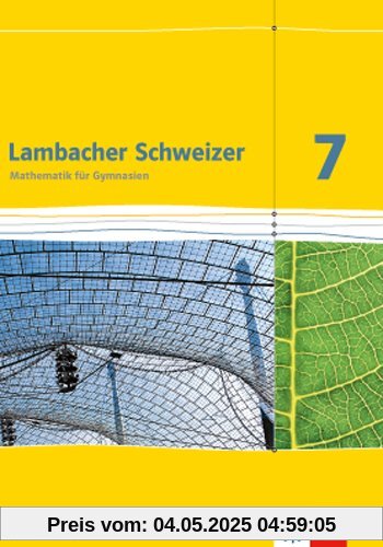 Lambacher Schweizer - Ausgabe für Rheinland-Pfalz 2012 / Schülerbuch 7. Schuljahr