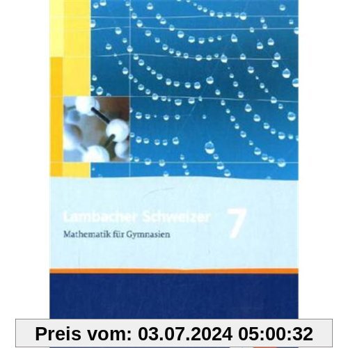 Lambacher Schweizer - Ausgabe für Thüringen. Neubearbeitung / Schülerbuch 7. Schuljahr