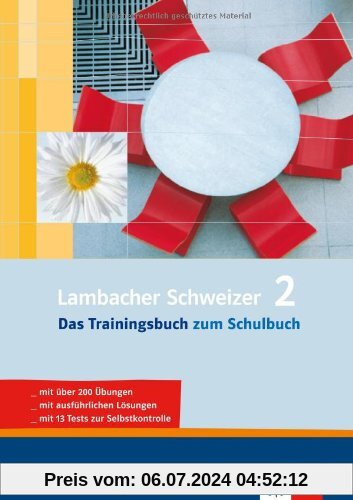 Lambacher Schweizer - Das Trainingsbuch: Lambacher Schweizer 2. Das Trainingsbuch 6. Klasse
