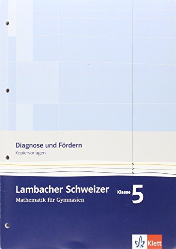 Lambacher Schweizer Mathematik 5 Diagnose und Fördern: Kopiervorlagen Klasse 5 (Lambacher Schweizer. Bundesausgabe ab 2015) von Klett