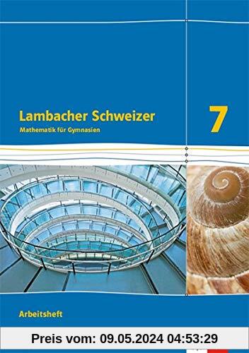 Lambacher Schweizer Mathematik 7. Ausgabe Bayern: Arbeitsheft plus Lösungsheft Klasse 7 (Lambacher Schweizer. Ausgabe für Bayern ab 2017)