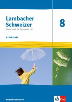 Lambacher Schweizer Mathematik 8 - G9. Arbeitsheft plus Lösungsheft Klasse 8. Ausgabe Nordrhein-Westfalen von Klett