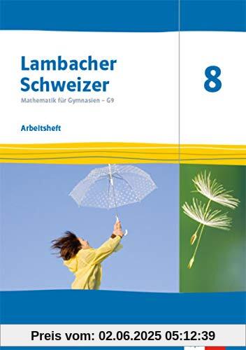 Lambacher Schweizer Mathematik 8 - G9. Ausgabe Nordrhein-Westfalen: Arbeitsheft plus Lösungsheft Klasse 8 (Lambacher Schweizer Mathematik G9. Ausgabe für Nordrhein-Westfalen ab 2019)