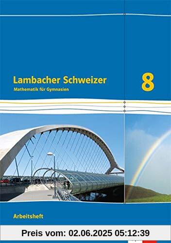 Lambacher Schweizer Mathematik 8. Ausgabe Bayern: Arbeitsheft plus Lösungsheft Klasse 8 (Lambacher Schweizer. Ausgabe für Bayern ab 2017)