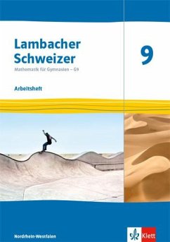 Lambacher Schweizer Mathematik 9 - G9. Arbeitsheft plus Löungsheft Klasse 9. Ausgabe Nordrhein-Westfalen von Klett