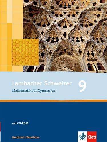 Lambacher Schweizer Mathematik 9. Ausgabe Nordrhein-Westfalen: Schulbuch mit CD-ROM Klasse 9 (Lambacher Schweizer. Ausgabe für Nordrhein-Westfalen ab 2005)