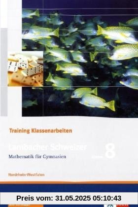 Lambacher Schweizer-Training Klassenarbeiten/8. Schuljahr