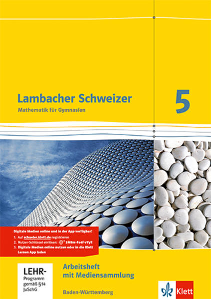 Lambacher Schweizer. 5. Schuljahr. Arbeitsheft plus Lösungsheft und Lernsoftware. Neubearbeitung. Baden-Württemberg von Klett Ernst /Schulbuch