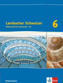 Lambacher Schweizer. Schülerbuch 6. Schuljahr. Niedersachsen G9 von Klett