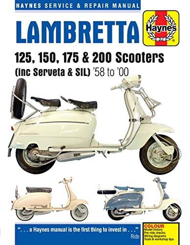 Lambretta Scooters (58 - 00): 125, 150, 175 & 200 Scooters (inc Servita & SIL) von Haynes
