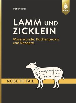 Lamm und Zicklein - nose to tail von Verlag Eugen Ulmer