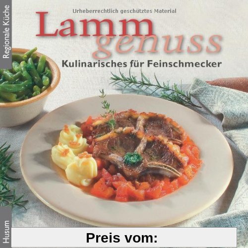 Lammgenuss: Kulinarisches für Feinschmecker