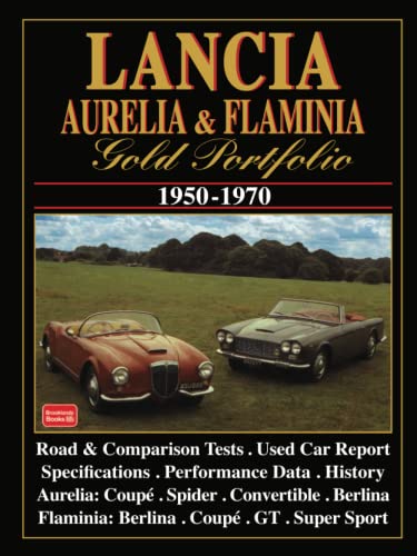Lancia Aurelia & Flaminia Gold Portfolio 1950-1970