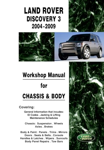 Land Rover Discovery 3 2004-2009 Workshop Manual for CHASSIS and BODY von Brooklands Books Ltd.