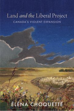 Land and the Liberal Project von University of British Columbia Press