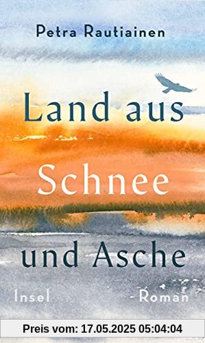 Land aus Schnee und Asche: Roman