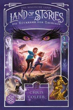 Land of Stories: Das magische Land - Die Rückkehr der Zauberin von FISCHER Kinder- und Jugendtaschenbuch