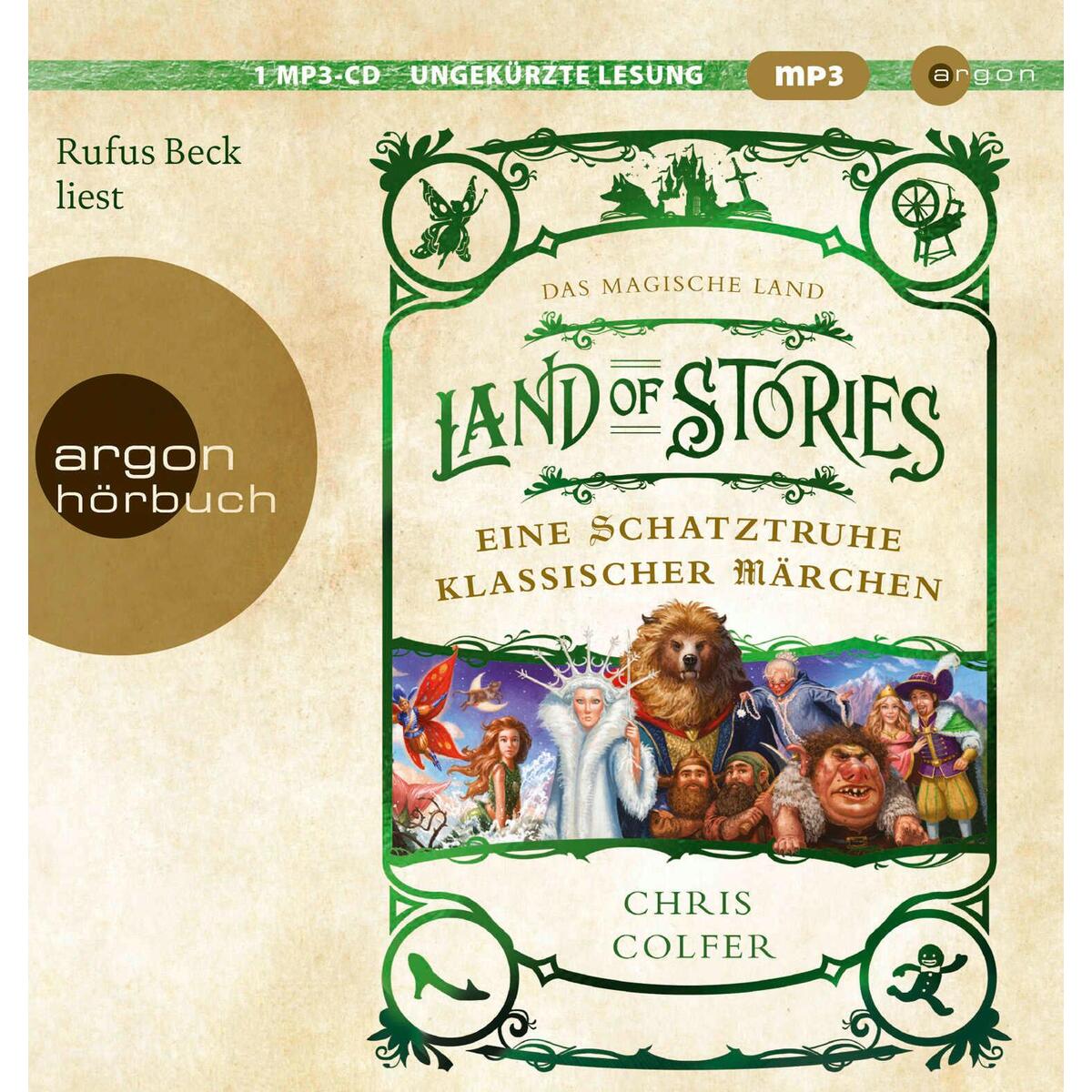 Land of Stories: Das magische Land - Eine Schatztruhe klassischer Märchen Land of Stories: Das magische Land - Eine Schatztruhe klassischer Märchen von Argon Sauerländer Audio