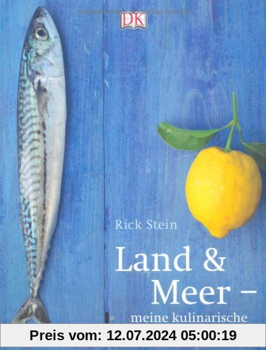 Land & Meer - Meine kulinarische Weltreise