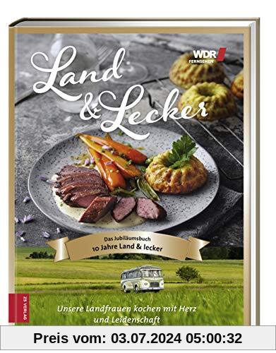 Land & lecker - das Jubiläumsbuch