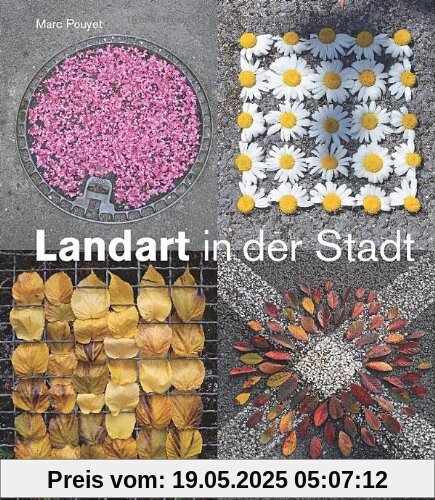 Landart in der Stadt Landart in der Stadt
