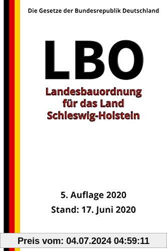 Landesbauordnung für das Land Schleswig-Holstein (LBO), 5. Auflage 2020