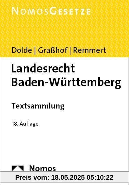Landesrecht Baden-Württemberg: Textsammlung - Rechtsstand: 1. August 2023