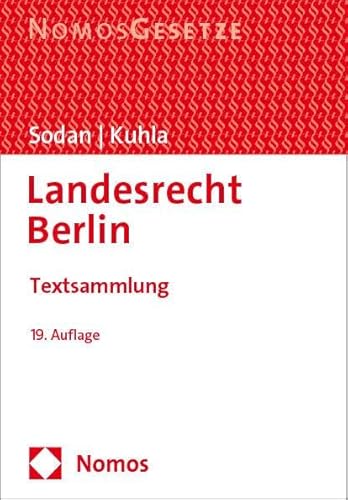 Landesrecht Berlin: Textsammlung - Rechtsstand: 1. September 2023
