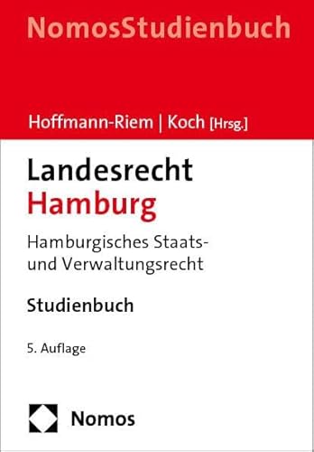Landesrecht Hamburg: Hamburgisches Staats- und Verwaltungsrecht von Nomos