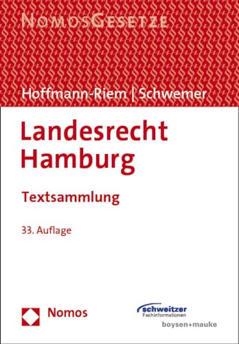 Landesrecht Hamburg: Textsammlung - Rechtsstand: 1. September 2023 von Nomos