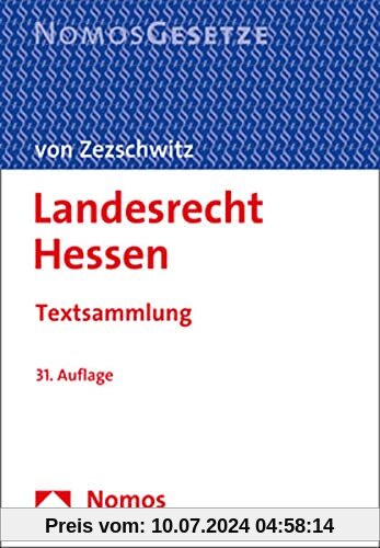 Landesrecht Hessen: Textsammlung - Rechtsstand: 3. September 2021