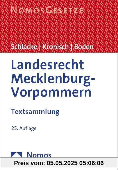 Landesrecht Mecklenburg-Vorpommern: Textsammlung - Rechtsstand: 1. August 2023