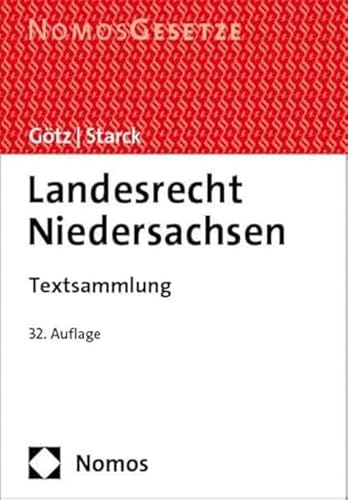 Landesrecht Niedersachsen: Textsammlung - Rechtsstand: 15. September 2023