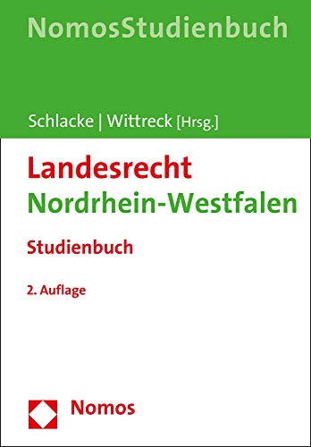 Landesrecht Nordrhein-Westfalen: Studienbuch von Nomos Verlagsges.MBH + Co