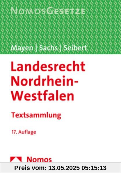 Landesrecht Nordrhein-Westfalen: Textsammlung - Rechtsstand: 1. September 2022