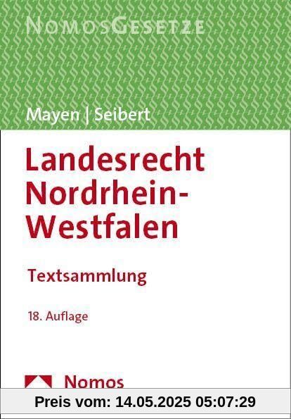 Landesrecht Nordrhein-Westfalen: Textsammlung - Rechtsstand: 1. September 2023