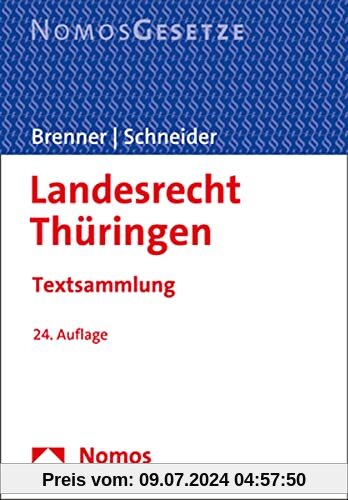 Landesrecht Thüringen: Textsammlung - Rechtsstand: 1. Februar 2022