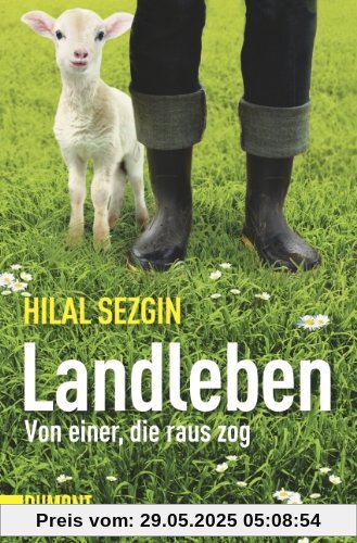 Landleben: Von einer, die raus zog