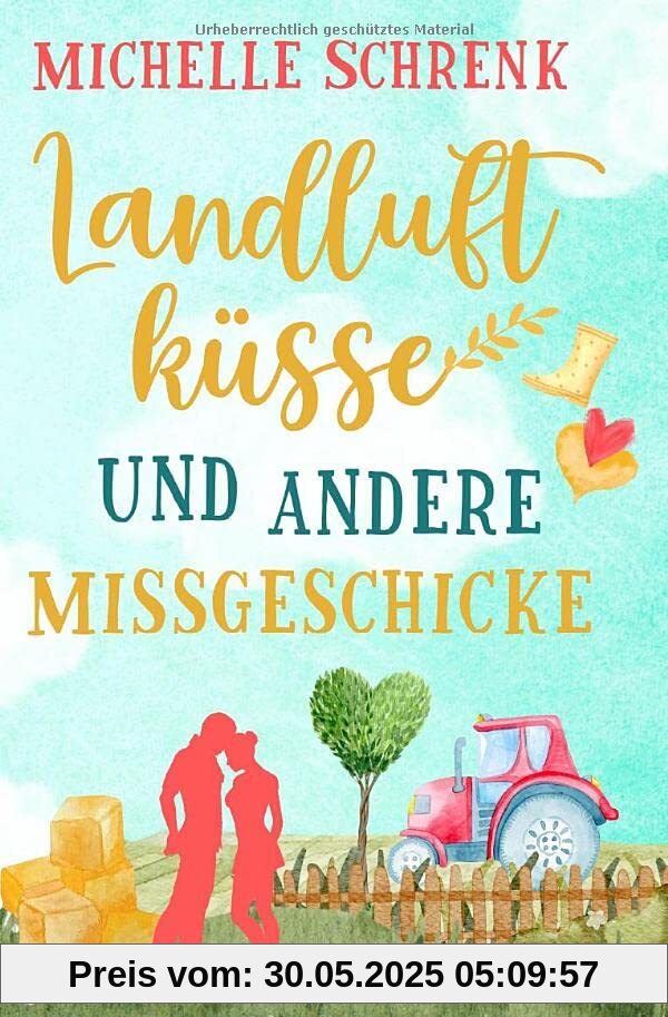 Landluftküsse und andere Missgeschicke Landluftküsse und andere Missgeschicke