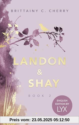 Landon & Shay. Part Two: English Edition by LYX (Chances-Reihe)
