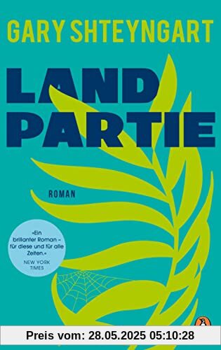 Landpartie: Roman. Der große neue Roman des gefeierten Autors