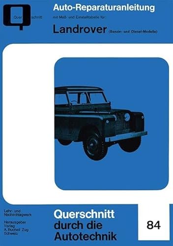 Landrover (Benzin- und Diesel-Modelle) (Reparaturanleitungen)