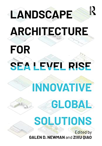 Landscape Architecture for Sea Level Rise: Innovative Global Solutions von Routledge