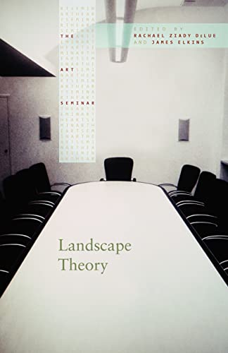 Landscape Theory (The Art Seminar, 6, Band 6)