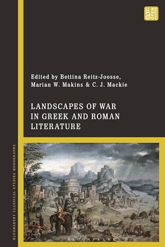Landscapes of War in Greek and Roman Literature