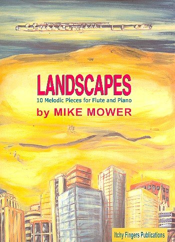 Landscapes: 10 Melodic Pieces. Flöte und Klavier.