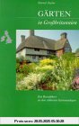 Landschaftsarchitektur-Aktion: Gärten in Großbritannien