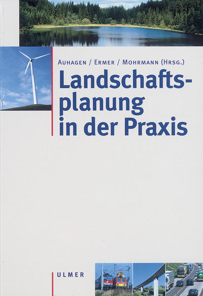 Landschaftsplanung in der Praxis von Ulmer Eugen Verlag