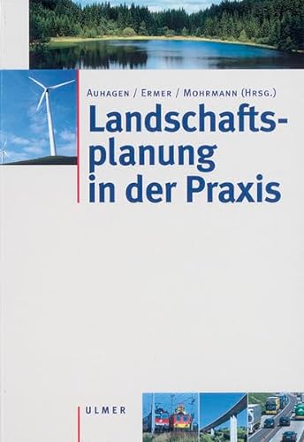 Landschaftsplanung in der Praxis von Ulmer Eugen Verlag